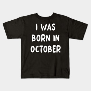 Typography Born In October Kids T-Shirt